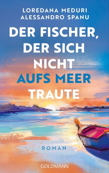 Der Fischer, der sich nicht aufs Meer traute