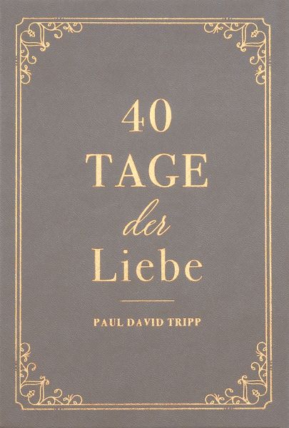 40 Tage der Liebe