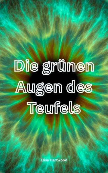 Die grünen Augen des Teufels