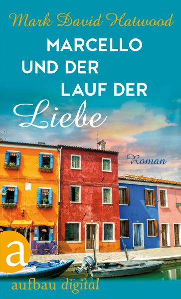Marcello und der Lauf der Liebe