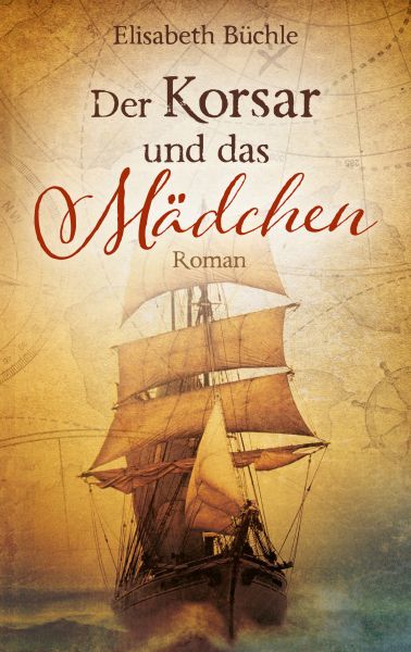 Cover Elisabeth Büchle: Der Korsar und das Mädchen