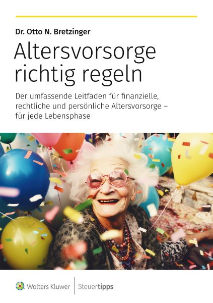 Altersvorsorge richtig regeln