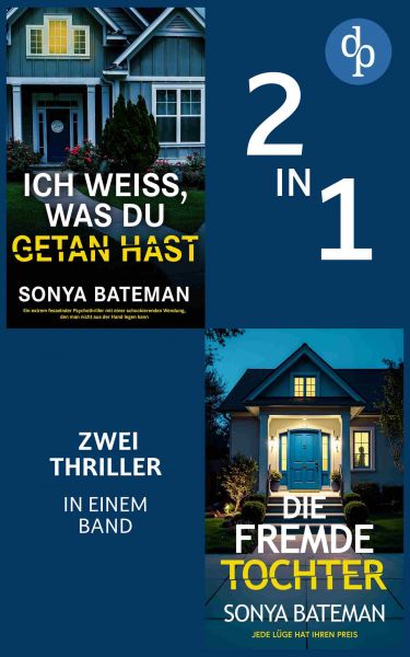 Die fremde Tochter & Ich weiß, was du getan hast