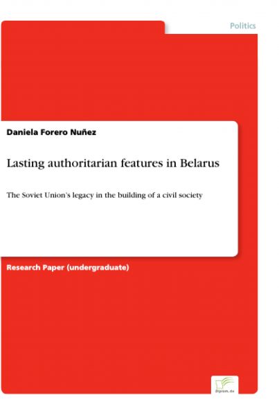 Lasting authoritarian features in Belarus