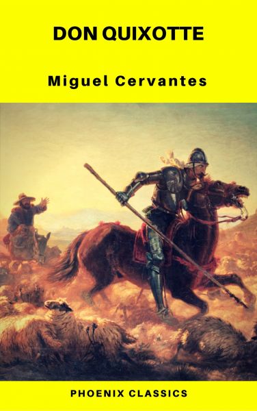 Don Quixote (Phoenix Classics)