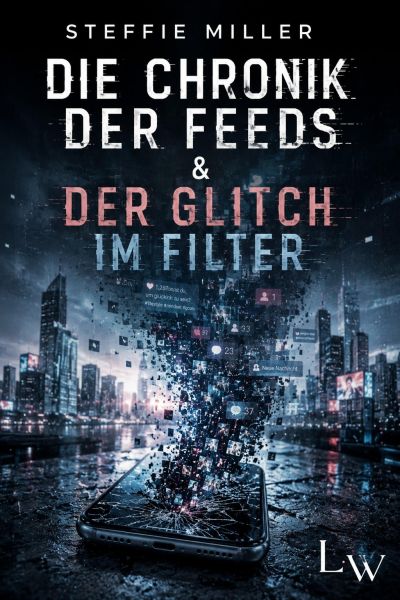 Die Chronik der Feeds und der Glitch im Filter
