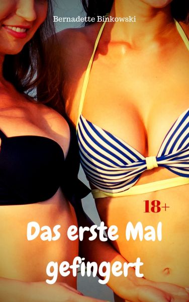 Das erste Mal gefingert