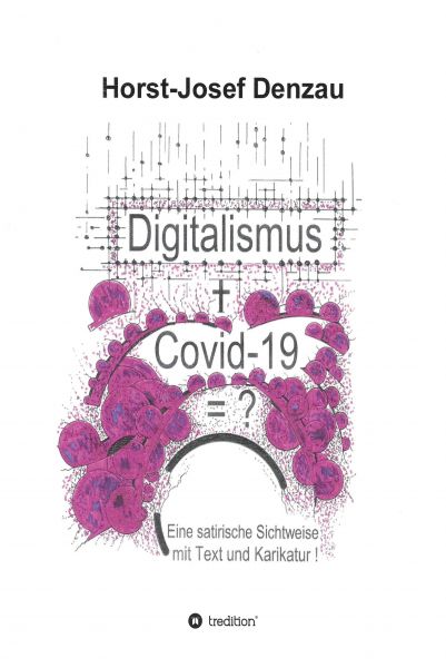 Digitalismus + Covid -19 =?