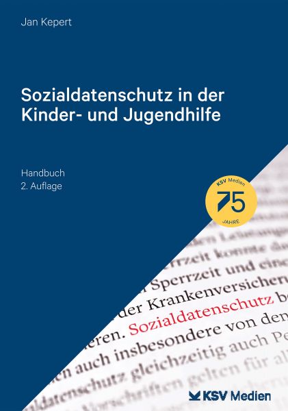 Sozialdatenschutz in der Kinder- und Jugendhilfe