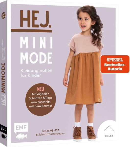 Hej. Minimode – Kleidung nähen für Kinder. Mit digitalen Schnitten und Tipps zum Zuschnitt mit dem B