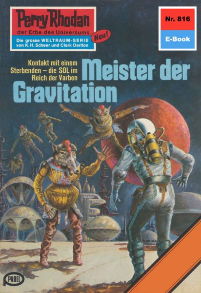 Perry Rhodan 816: Meister der Gravitation