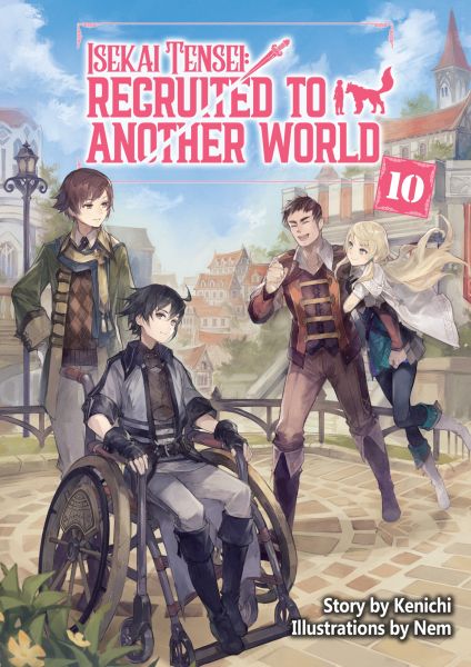 Isekai Tensei: Recruited to Another World Volume 10