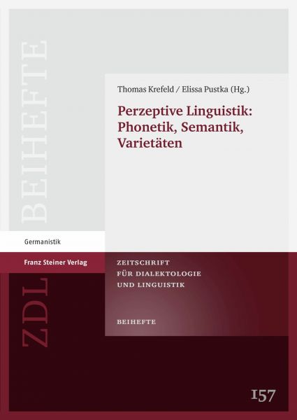 Perzeptive Linguistik: Phonetik, Semantik, Varietäten