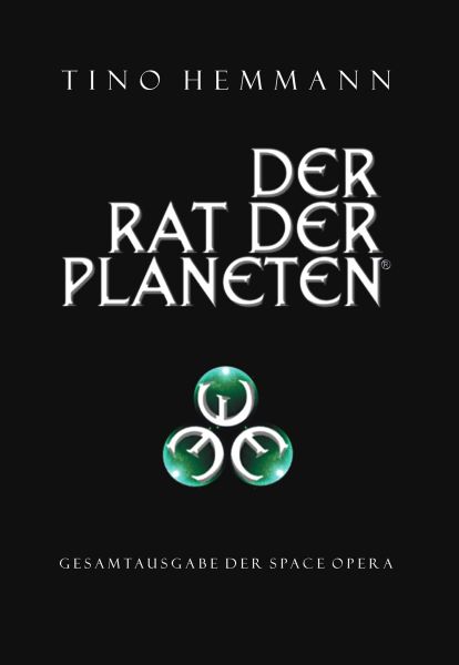 Der Rat der Planeten – Gesamtausgabe der Space Opera