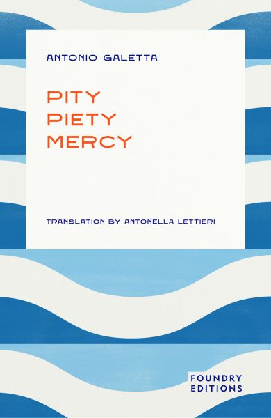 Pity, Piety, Mercy