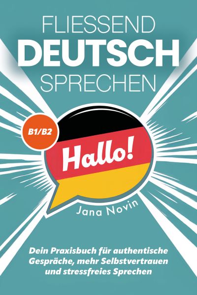 Fließend Deutsch sprechen