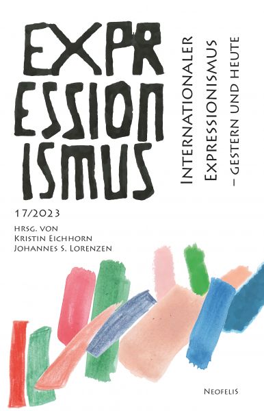 Internationaler Expressionismus – gestern und heute
