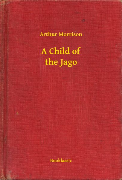 A Child of the Jago