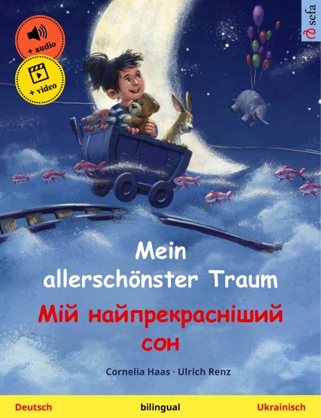 Mein allerschönster Traum – Мій найпрекрасніший сон (Deutsch – Ukrainisch)