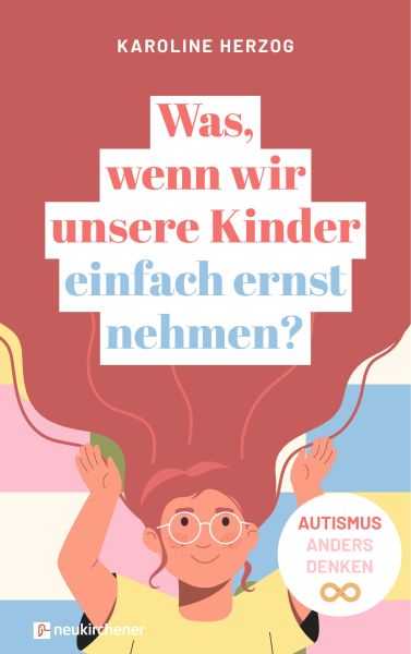 Was, wenn wir unsere Kinder einfach ernst nehmen?