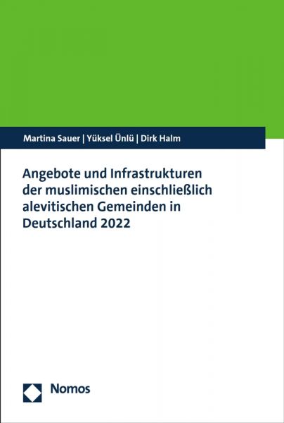 Angebote und Infrastrukturen der muslimischen einschließlich alevitischen Gemeinden in Deutschland 2