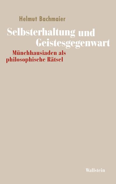 Selbsterhaltung und Geistesgegenwart