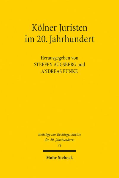 Kölner Juristen im 20. Jahrhundert