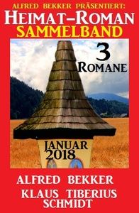 Heimatroman Sammelband 3 Romane Januar 2018