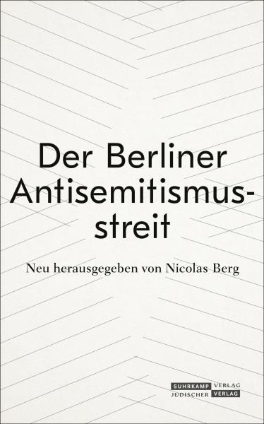 Der Berliner Antisemitismusstreit