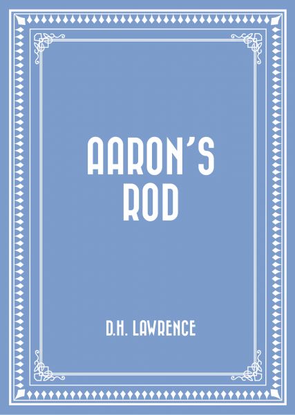 Aaron's Rod