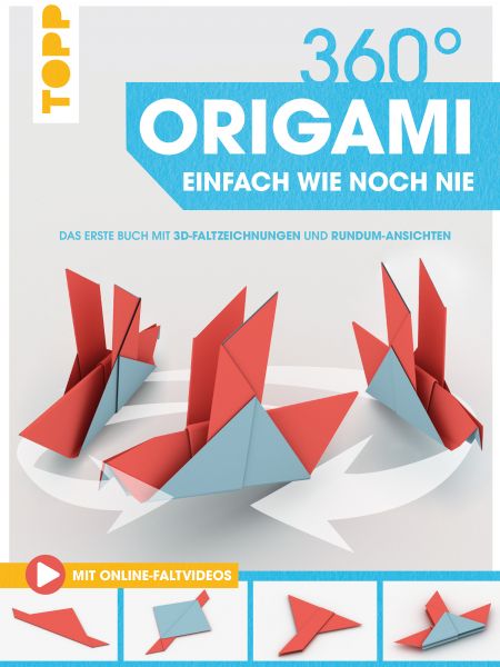360° Origami. Einfach wie noch nie