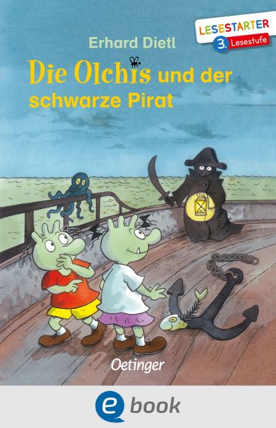 Die Olchis und der schwarze Pirat