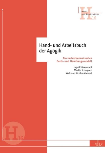 Hand- und Arbeitsbuch der Agogik