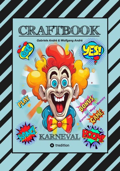 CRAFTBOOK - BASTELVORLAGE - SPIEL - KARNEVAL MEGA MEMORY - FASCHINGSMOTIVE - RÄTSEL - AUFGABEN - AUS