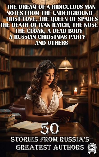 50 Stories from Russia's Greatest Authors