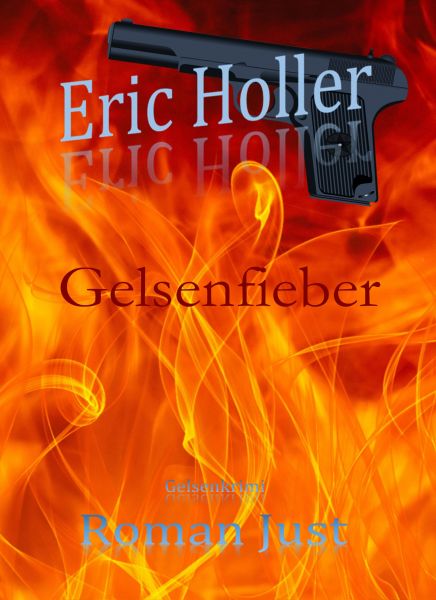 Eric Holler: Gelsenfieber