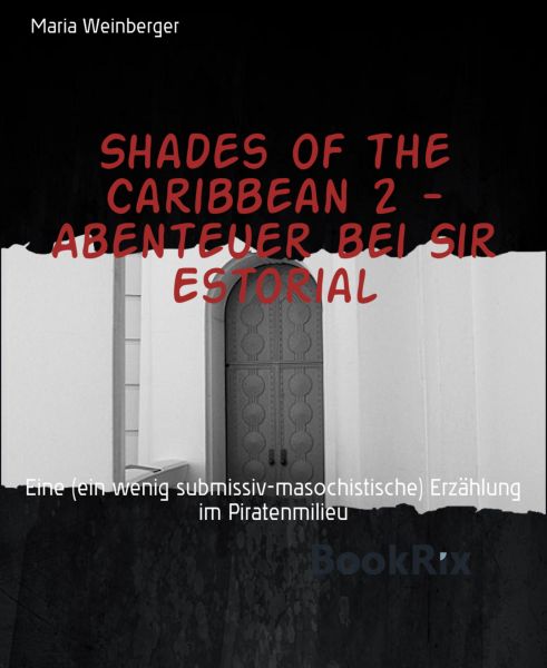 Shades of the Caribbean 2 - Abenteuer bei Sir Estorial