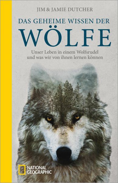 Das geheime Wissen der Wölfe