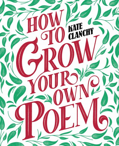 How to Grow Your Own Poem