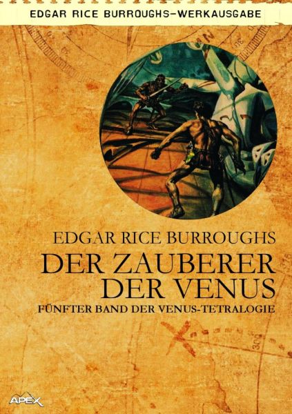 DER ZAUBERER DER VENUS - Fünfter Roman der VENUS-Tetralogie