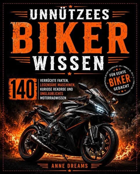 Unnützes Biker-Wissen