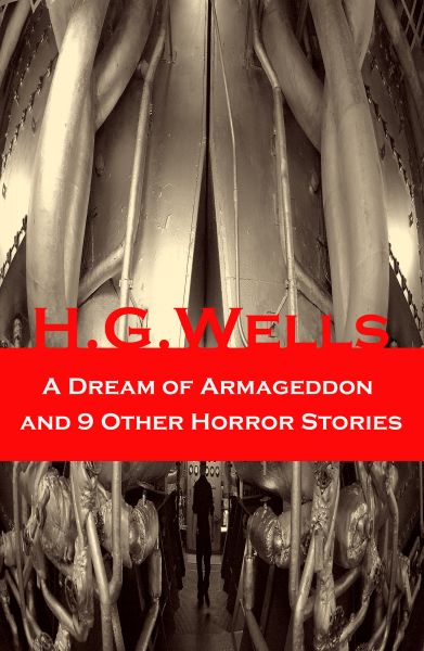 A Dream of Armageddon and 9 Other Horror Stories