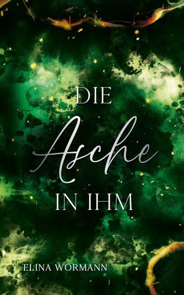 Die Asche in ihm