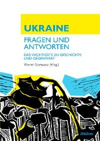 Ukraine: Fragen – Antworten