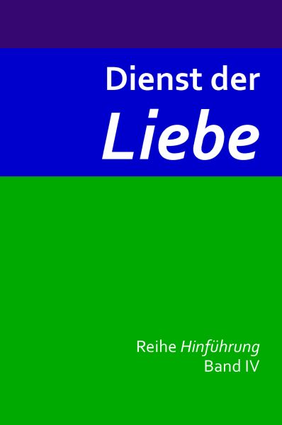 Dienst der Liebe