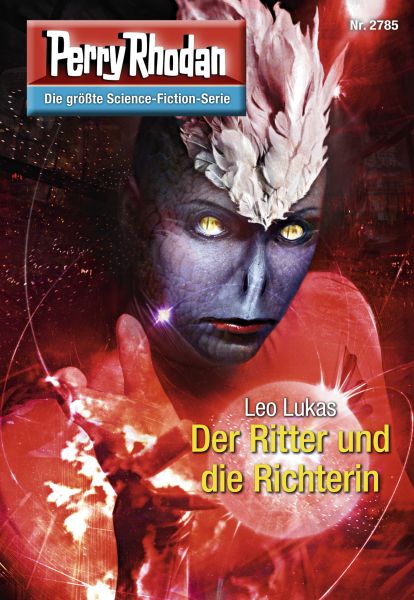 Perry Rhodan 2785: Der Ritter und die Richterin