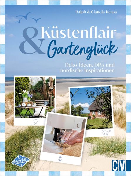 Küstenflair und Gartenglück