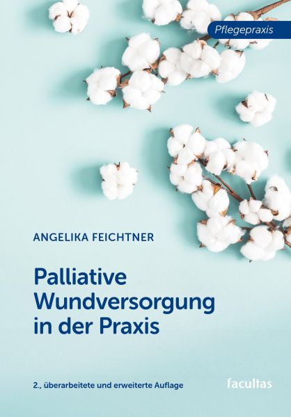 Palliative Wundversorgung in der Praxis