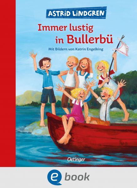 Wir Kinder aus Bullerbü 3. Immer lustig in Bullerbü