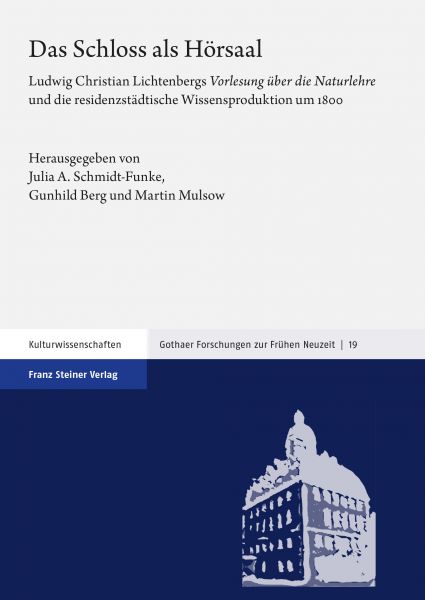 Das Schloss als Hörsaal